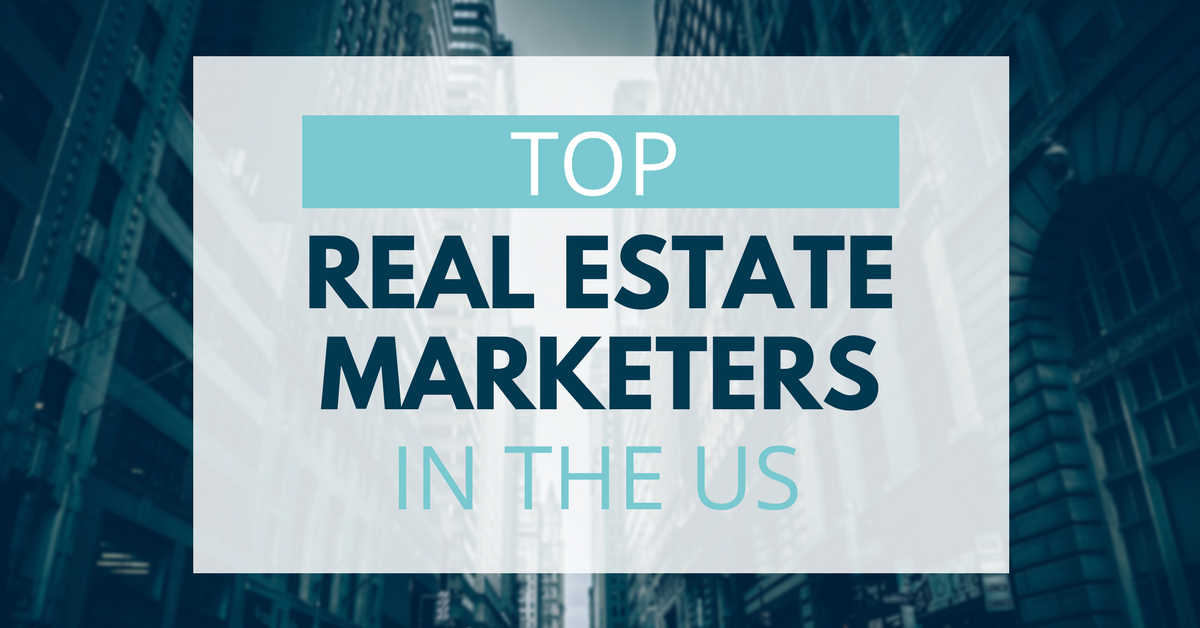 Top Real Estate Marketers In The US for 2019