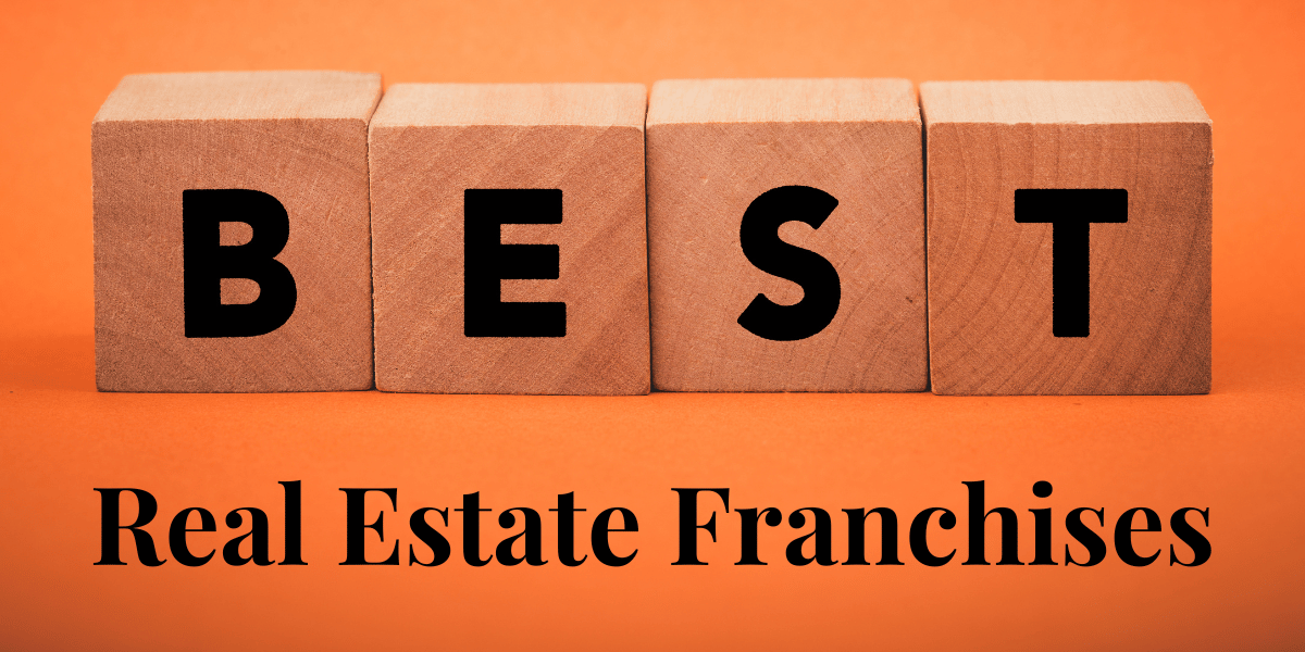 list of the best real estate franchises